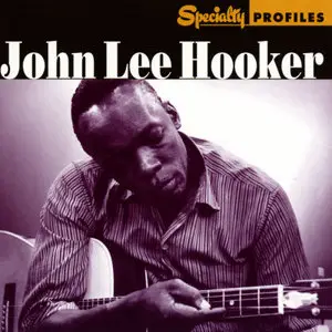 John Lee Hooker - Specialty Profiles John Lee Hooker