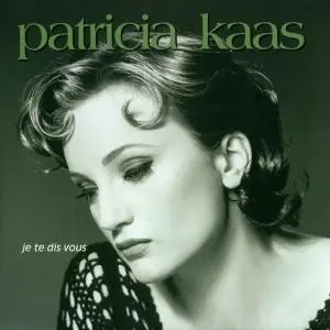Patricia Kaas - Je Te Dis Vous (1993) [Japanese Edition] (Repost)