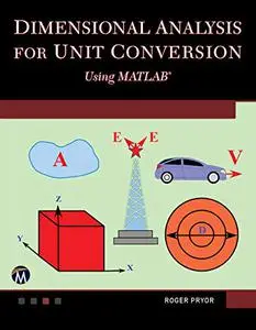 Dimensional Analysis For Unit Conversion Using MATLAB