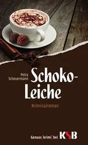 Petra Scheuermann - Schoko-Leiche