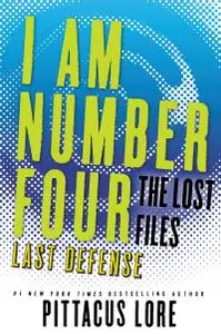 I Am Number Four: The Lost Files: Last Defense