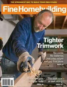 Fine Homebuilding - November 2018