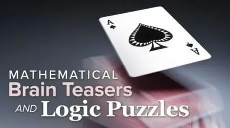 TTC Video - Mathematical Brain Teasers and Logic Puzzles