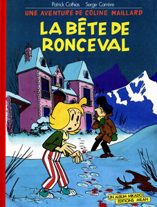 Une Aventure De Coline Maillard - Tome 1 - La Bête De Ronceval