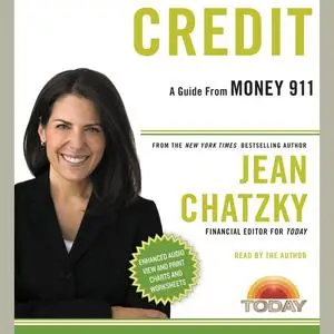 «Money 911: Credit» by Jean Chatzky