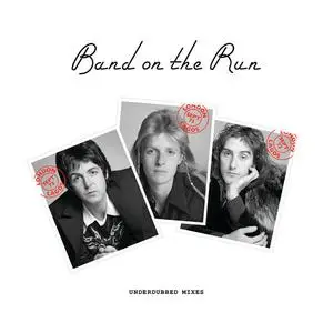 Paul Mccartney & Wings - Band On The Run (Underdubbed Mixes) (1973/2024)