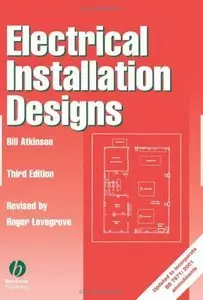 Electrical Installation Designs, 2nd Edition (repost)