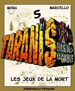 Taranis, fils de la Gaule tome 5 - Les jeux de la mort