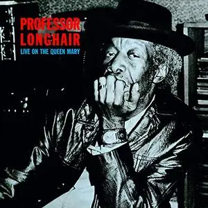 Professor Longhair - Live On The Queen Mary (1978/2019) [Official Digital Download 24/96]