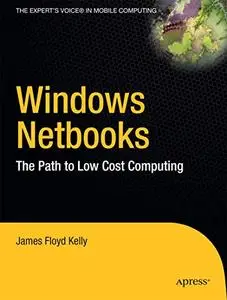 Windows Netbooks: The Path to Low-Cost Computing