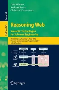 Reasoning Web. Semantic Technologies for Software Engineering (Repost)