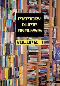 Memory Dump Analysis Anthology, Volume 7