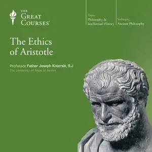 The Ethics of Aristotle [TTC Audio]