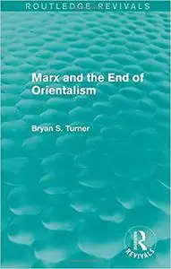 Marx and the End of Orientalism