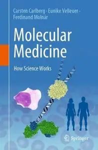Molecular Medicine: How Science Works