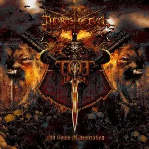 Thorns of Evil - Old Souls of Destruction (2010) 