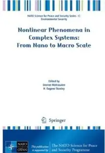 Nonlinear Phenomena in Complex Systems: From Nano to Macro Scale