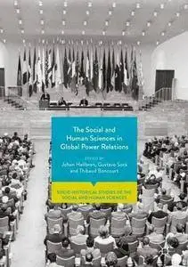 The Social and Human Sciences in Global Power Relations (Socio-Historical Studies of the Social and Human Sciences)