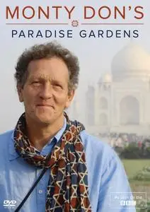 Monty Don's Paradise Gardens (2018)