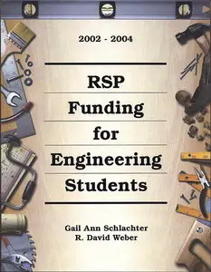Rsp Funding for Engineering Students, 2002-2004 (How to Pay for Your Degree in Engineering)
