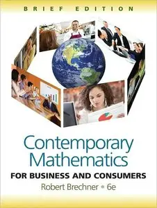 Contemporary Mathematics for Business and Consumers, 6th Edition (repost)