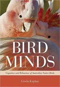 Bird Minds: Cognition and Behaviour of Australian Native Birds