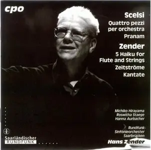 Giacinto Scelsi : Quattro Pezzi - Pranam -- Hans Zender : Fünf Haiku - Zeitströme - Cantata - cond. Hans Zender