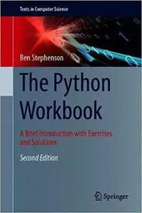 The Python Workbook: A Brief Introduction with Exercises and Solutions  Ed 2