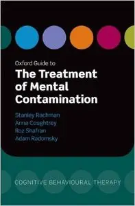 Oxford Guide to the Treatment of Mental Contamination