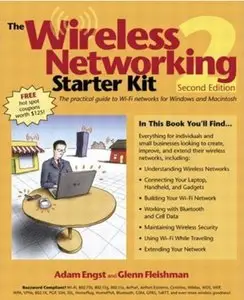 The Wireless Networking Starter Kit (2nd Edition) [Repost]‎