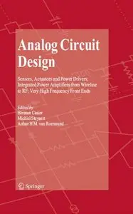 Analog Circuit Design: Sensors, Actuators and Power Drivers (Repost)