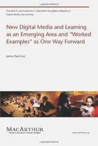 New Digital Media and Learning as an Emerging Area and "Worked Examples" as One Way Forward (Repost)