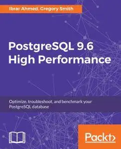 PostgreSQL High Performance - Second Edition