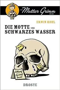 Die Motte und Schwarzes Wasser