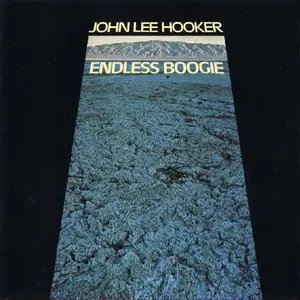 John Lee Hooker - Endless Boogie (1971)