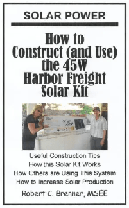 Solar Power : How to Construct (and Use) the 45W Harbor Freight Solar Kit