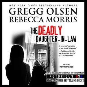 The Deadly Daughter-in-Law: Notorious USA, Arizona [Audiobook]