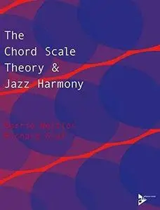 The chord scale theory and jazz harmony (Repost)