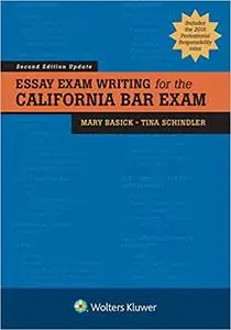 Essay Exam Writing for the California Bar Exam  Ed 2