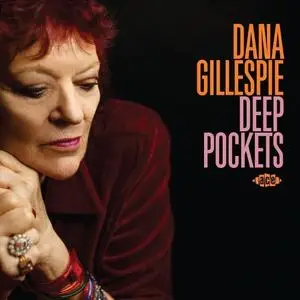 Dana Gillespie - Deep Pockets (2021)