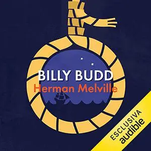 «Billy Budd» by Herman Melville