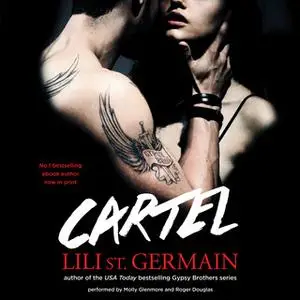 «Cartel» by Lili St Germain