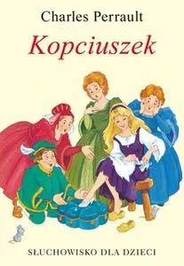 «Kopciuszek» by Charles Perrault