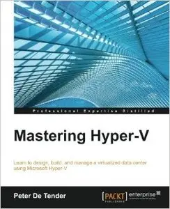 Mastering Hyper-V (Repost)