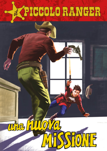 Il Piccolo Ranger - Volume 8 - Una Nuova Missione