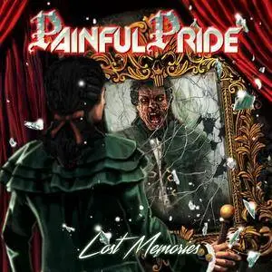 Painful Pride - Lost Memories (2017)