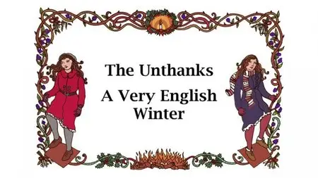 BBC - The Unthanks: A Very English Winter (2012)