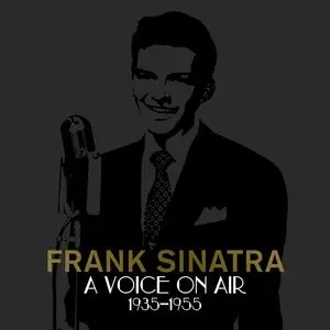 Frank Sinatra - A Voice on Air 1935-1955 4CD (2015)