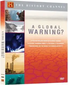 History Channel : A Global Warning?