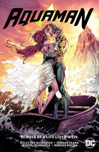 DC-Aquaman Vol 04 Echoes Of A Life Lived Well 2021 Hybrid Comic eBook